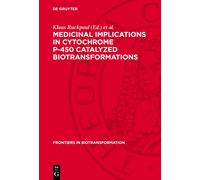 Klaus Ruckpaul Medicinal Implications in Cytochrome P-450 Cat (Copertina rigida)
