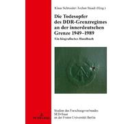 Klaus Schroeder Die Todesopfer des DDR-Grenzregimes an der in (Copertina rigida)