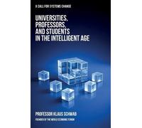 Klaus Schwab Universities, Professors, and Students in the In (Copertina rigida)