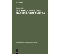 Klaus Seibt Die Theologie des Markell von Ankyra (Copertina rigida)