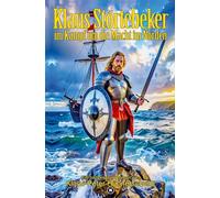 Klaus Störtebeker im Kampf um die Macht im Norden