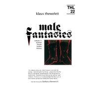 Male Fantasies: Women, Floods, Bodies, History (1)