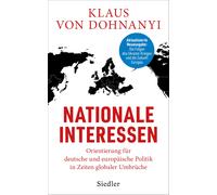 Klaus von Dohna Nationale Interessen: Orientierung für deutsc (Copertina rigida)