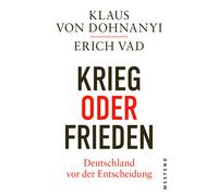 Klaus Von Dohnany Krieg oder Frieden - Deutschland vor der E (Copertina rigida)