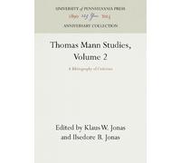 Klaus W. Jonas Thomas Mann Studies, Volume 2 (Copertina rigida)
