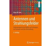 Klaus W. Kark Antennen und Strahlungsfelder (Tascabile)
