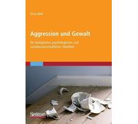 Klaus Wahl Aggression und Gewalt (Tascabile)