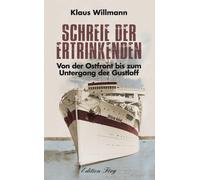 Klaus Willmann Schreie der Ertrinkenden: Von der Ostfront opertina rigida)
