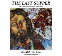 Klaus Wivel The Last Supper (Tascabile)