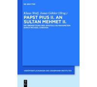 Klaus Wolf Papst Pius II. an Sultan Mehmet II. (Copertina rigida)