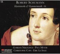 Robert Schumann – Klavierwerke & Kammermusik – IX – CD audio