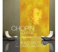 Klazz Brothers - Chopin Lounge