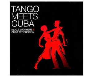 Klazz Brothers & Cuba Percussion - Tango Meets Cuba