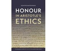Kleanthis Mantzouranis Honour in Aristotle's Ethics (Copertina rigida)