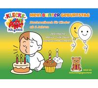 KLECKS und die Malbande - Mein bunter Geburtstag: Nachmalbuch für Kinder ab 2 Jahren - 20 einfache Geburtstagsmotive mit farbigen Vorlagen
