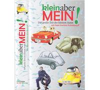 Klein, aber Mein - Die große Zeit d. kl. Autos