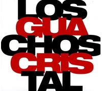 Klein Guillermo & Los Guachos - Cristal