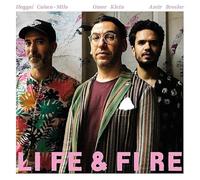 Klein Omer, Cohen Haggai - Milo, Bresler Amir - Life & Fire