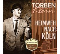 Klein,Torben - HEIMWEH NACH K?LN-KLEIN,TORBEN