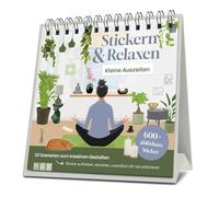 Kleine Auszeiten - Stickern & Relaxen: Über 600 ablösbare Sticker + 10 Szenerien zum kreativen Gestalten