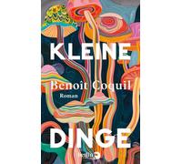 Kleine Dinge: Roman | Nominiert für den Prix Premiere