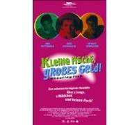 Kleine Fische, großes Geld!