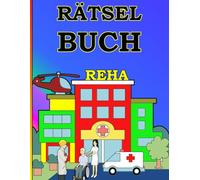 Kleine Geschenke für die Reha: Kreuzworträtsel und Sudoku für Reha, Krankenhausaufenthalt und Krankheitsfall