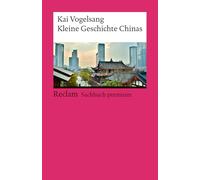 Kleine Geschichte Chinas: Die jahrtausendealte Geschichte einer Weltmacht: 14714