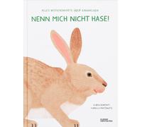 Kleine Gestalten Ilari Nenn mich nicht Hase: Wissenswertes (Copertina rigida)