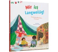 Kleine Gestalten Robert Klanten Mir ist langweilig: Kinderle (Copertina rigida)