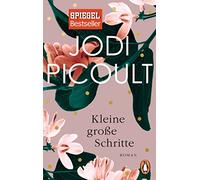 Kleine große Schritte: Roman [Lingua tedesca]