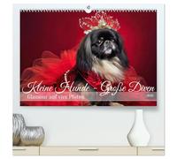 Kleine Hunde - Große Diven (hochwertiger Premium Wandkalender 2026 DIN A2 quer), Kunstdruck in Hochglanz: Kleine Hunde werden zu glamourösen Stars