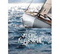 Kleine Klassiker: Geliebte Evergreens unter Segeln