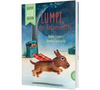 Kleine Lesehelden: Lumpi, der Katzenretter: Erstlesebuch für die 1. Klasse