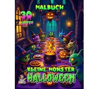 Kleine Monster Halloween - Malbuch mit 30 Seiten: Für alle Fans von kleinen Monstern und Halloween