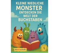 KLEINE NIEDLICHE MONSTER ENTDECKEN DIE WELT DER BUCHSTABEN