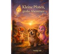 Kleine Pfoten, große Abenteuer