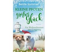 Kleine Pfoten, großes Glück - Ein Weihnachtsstern über Langeoog: Roman: 3