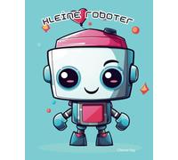Kleine Roboter: Malbuch für Kinder