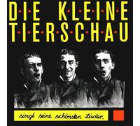 Kleine Tierschau,die - Singt Seine Schönsten Lieder
