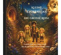 Kleine Trollandia: Die große Reise