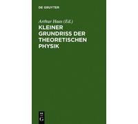 Kleiner Grundriss der theoretischen Physik (Copertina rigida)