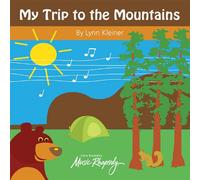 Kleiner Lynn - My Trip To The Mountains