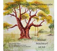 Kleiner Maulwurf ist tot: Der Garten von Althea - Sonderausgabe: 11