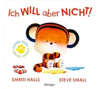 Kleiner Tiger, große Gefühle. Ich WILL aber NICHT!: 2