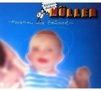 Kleines Dickes Müller - Nochmal Wie Früher