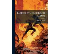 Kleines Wilhelm Busch Album