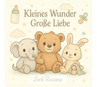 Kleines Wunder - Große Liebe I Dein erstes Gästebuch I Babygästebuch: Gästebuch zur Geburt I Erinnerungsbuch für die ersten Besucher I Babytagebuch ... I Unisex Geschenk für Mädchen & Jungen