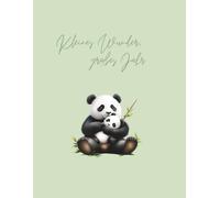 Kleines Wunder, großes Jahr: Das Babytagebuch für das erste Jahr mit eurem kleinen Schatz