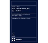 Klemens H Fischer The Evolution of the EU Treaties (Copertina rigida)